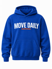 Front view of the Move Daily cobalt blue screen print hoodie with bold white MOVE DAILY athletic lettering with a small orange underline
